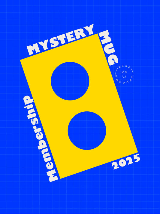 Mystery Mug Membership #4 - MINX Factory