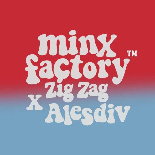 Alesdiv - Zig Zag Collab - MINX Factory
